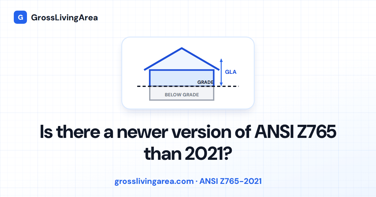 Is there a newer version of ANSI Z765 than 2021?